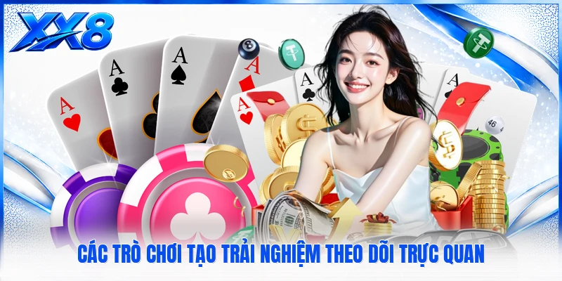 Live Casino XX8 - Tổng Quan Khu Vực Bàn Chơi Trực Tuyến Các trò chơi tạo trải nghiệm theo dõi trực quan